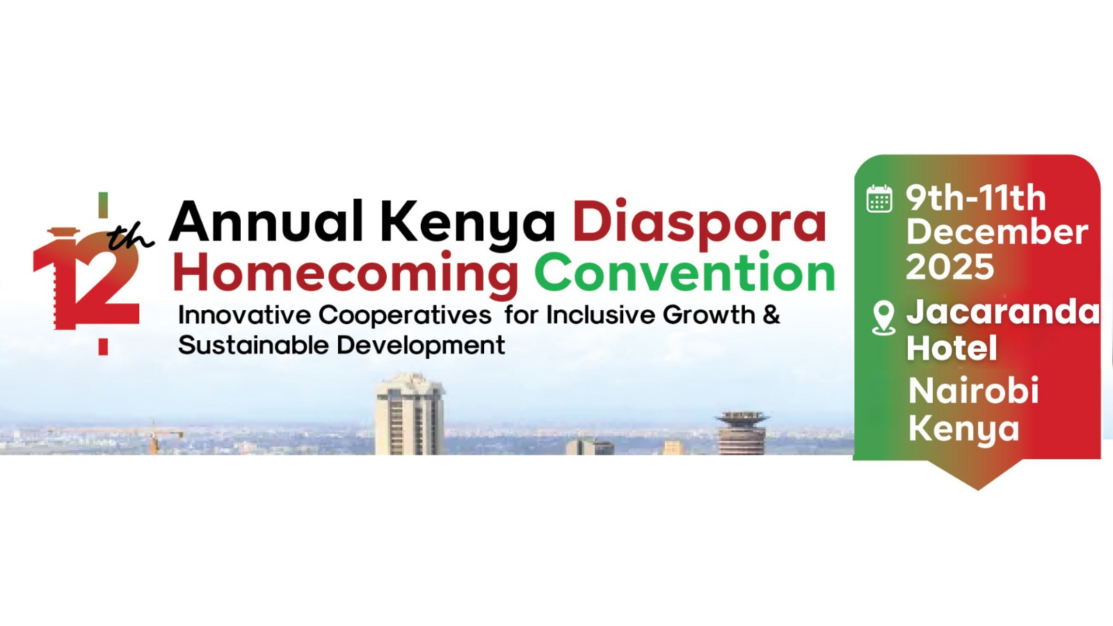 12th Annual Kenya Diaspora Homecoming Convention, 9–11 December 2025, Jacaranda Hotel, Nairobi